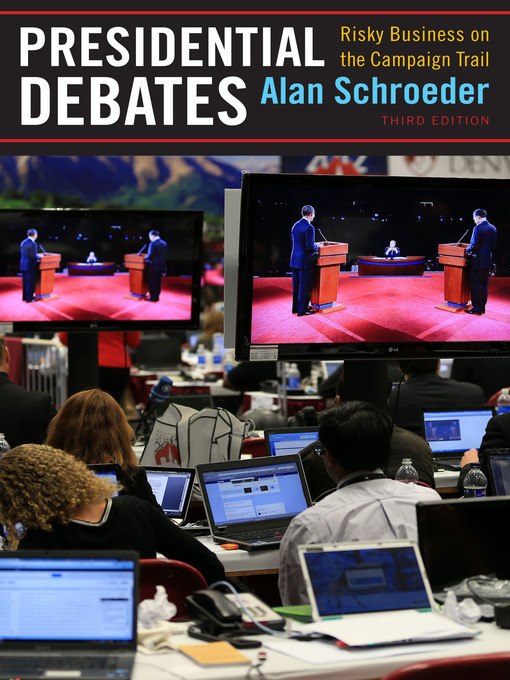 Title details for Presidential Debates by Alan Schroeder - Available